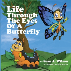 Life Through the Eyes of a Butterfly Cover